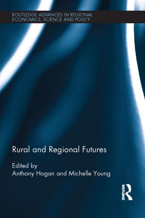 Cover of the book Rural and Regional Futures by Keith B. Bickel