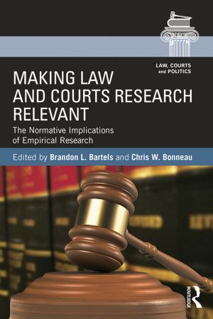 Cover of the book Making Law and Courts Research Relevant by Abdo I. Baaklini, Helen Desfosses
