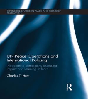 Cover of the book UN Peace Operations and International Policing by Gunilla Bradley