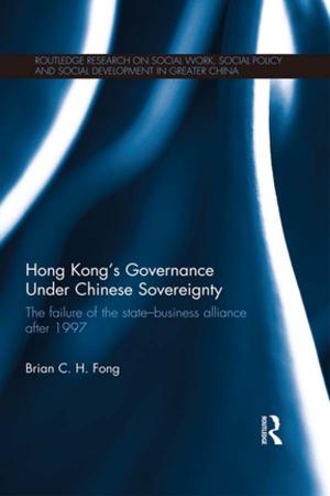 Cover of the book Hong Kong's Governance Under Chinese Sovereignty by Adam Drozdek