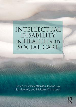 bigCover of the book Intellectual Disability in Health and Social Care by 