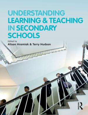 Cover of the book Understanding Learning and Teaching in Secondary Schools by Malcolm Barnard