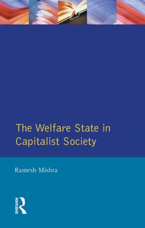 Cover of the book Welfare State Capitalst Society by Rafael A. Sánchez Sánchez