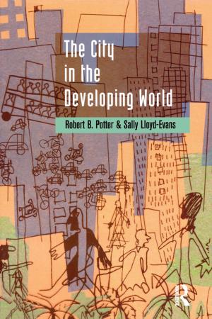 Cover of the book The City in the Developing World by Sophia Bowlby, Linda McKie, Susan Gregory, Isobel Macpherson