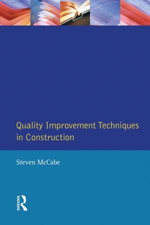 Cover of the book Quality Improvement Techniques in Construction by Andrew Papanikitas, John Spicer