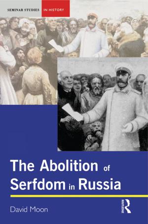 Cover of the book The Abolition of Serfdom in Russia by Scott