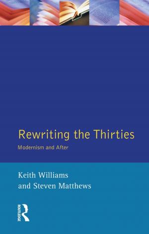 Cover of the book Rewriting the Thirties by David S H Abulafia, David Bates