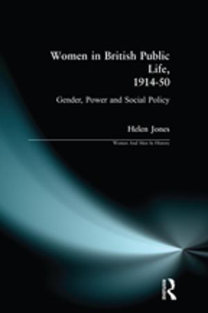Cover of the book Women in British Public Life, 1914 - 50 by Lynn T Drennan, Allan McConnell, Alastair Stark
