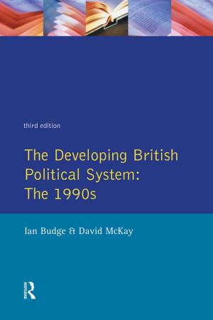 Cover of the book The Developing British Political System by Stewart Barr
