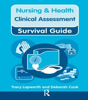 Cover of the book Nursing & Health Survival Guide: Clinical Assessment by Wasyl Cajkler, Ron Addelman