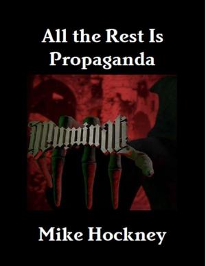 Cover of the book All the Rest Is Propaganda by Bishop Howard Winslow Jr, Chief Apostle Marilyn F Winslow, Imani Editorial, EMI New Covenant INTL Ministries, Tribe Of Judah Prophetic Assembly