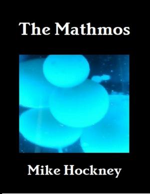 Cover of the book The Mathmos by S Robinson