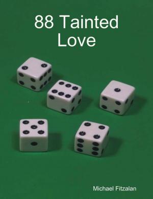 Cover of the book 88 Tainted Love by Virinia Downham