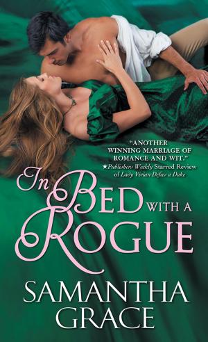 Cover of the book In Bed with a Rogue by Amanda Forester