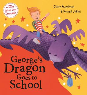 Cover of the book George's Dragon Goes To School by Poppy Collins
