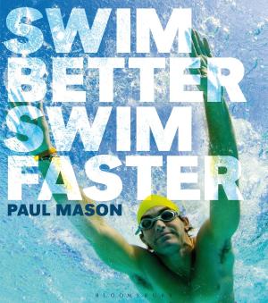 Cover of the book Swim Better, Swim Faster by Marta Iljadica