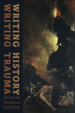 Book cover of Writing History, Writing Trauma