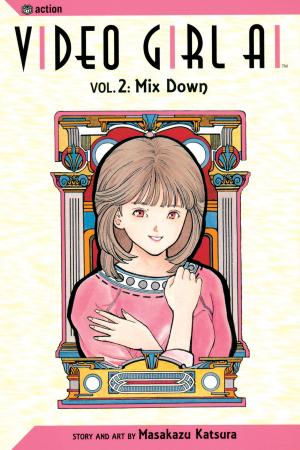 Cover of the book Video Girl Ai, Vol. 2 by Pendleton Ward, Ted Anderson