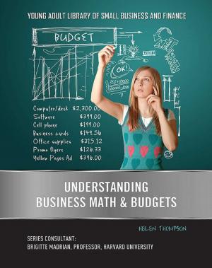 Cover of the book Understanding Business Math & Budgets by Wesley Windsor