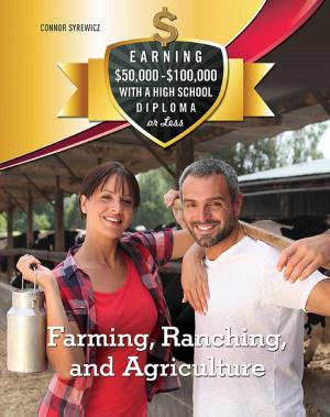 Cover of the book Farming, Ranching, and Agriculture by Juan Domingo Chacoff