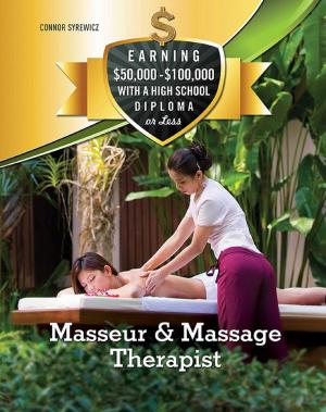Cover of the book Masseur & Massage Therapist by Kim Etingoff