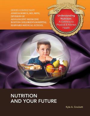 Cover of the book Nutrition and Your Future by Hal Marcovitz