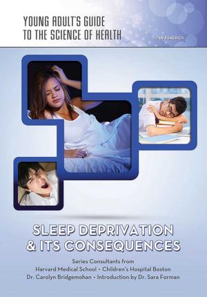 Cover of the book Sleep Deprivation & Its Consequences by Thiago Teixeira