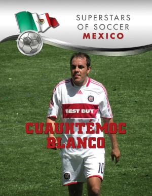 Cover of the book Cuauhtémoc Blanco by Eduardo Martínez Alaníz