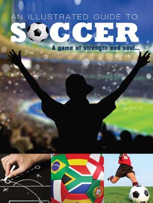 Cover of the book Illustrated Guide to Soccer by Mark Metcalf