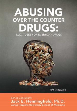 Book cover of Abusing Over the Counter Drugs: Illicit Uses for Everyday Drugs