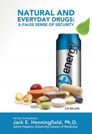 Book cover of Natural and Everyday Drugs: A False Sense of Security