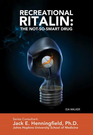 Book cover of Recreational Ritalin: The Not-So-Smart Drug