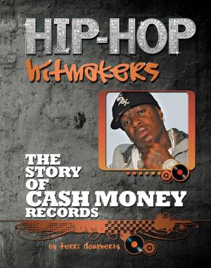 Cover of the book The Story of Cash Money Records by Craig Russell