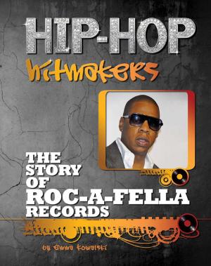 Cover of the book The Story of Roc-A-Fella Records by Rudolph T. Heits