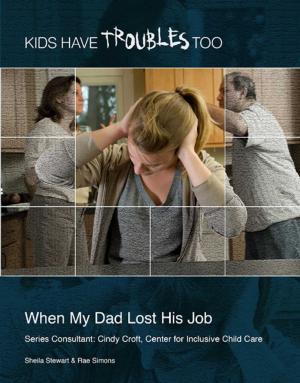 Cover of the book When My Dad Lost His Job by Jonathan Spyer