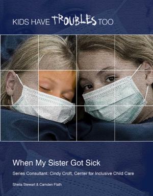 Cover of the book When My Sister Got Sick by Hal Marcovitz