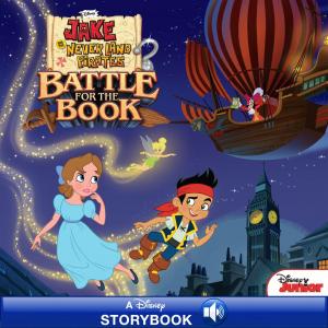Cover of the book Jake and the Never Land Pirates: Battle for the Book by Disney Press