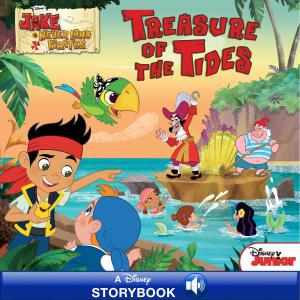 Cover of the book Jake and the Never Land Pirates: Treasure of the Tides by Laurie Faria Stolarz