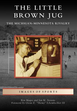 Book cover of The Little Brown Jug: The Michigan-Minnesota Football Rivalry