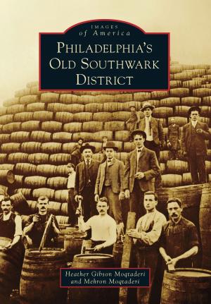 Cover of the book Philadelphia's Old Southwark District by Diane L. Goeres-Gardner, Douglas County Museum