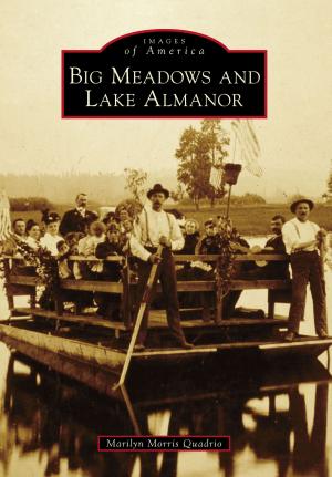 Cover of the book Big Meadows and Lake Almanor by Marc A. Hermann, New York Press Photographers Association