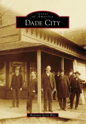 Cover of the book Dade City by Mike Vouri, Julia Vouri, San Juan Historical Society