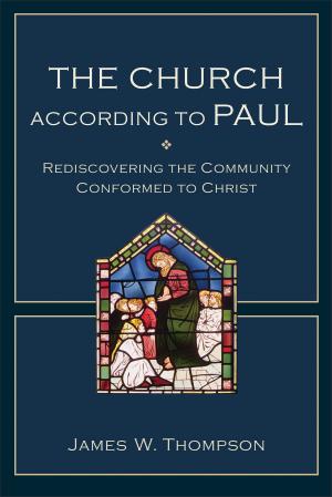 Cover of the book The Church according to Paul by Eryn Lynum