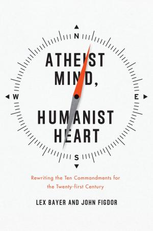 Cover of the book Atheist Mind, Humanist Heart by Valerie Forrestal, Ellyssa Kroski