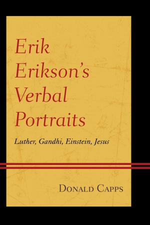 Cover of the book Erik Erikson’s Verbal Portraits by Christopher Childers, Thomas E. Terrill, William J. Cooper Jr.