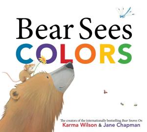 Cover of the book Bear Sees Colors by Kim Antieau