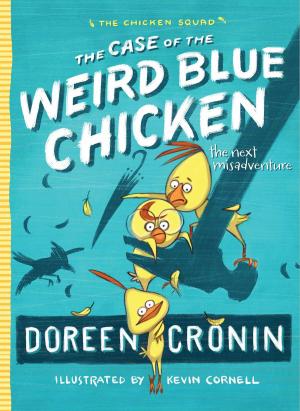 Cover of the book The Case of the Weird Blue Chicken by Andrew Clements