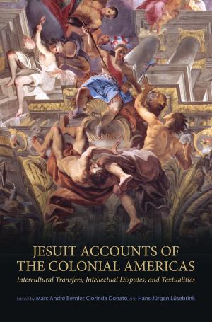 Cover of the book Jesuit Accounts of the Colonial Americas by Gerrie Malan