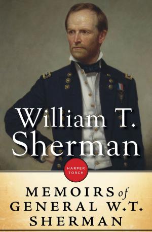 Cover of the book The Memoirs Of General William T. Sherman by John Esten Cooke