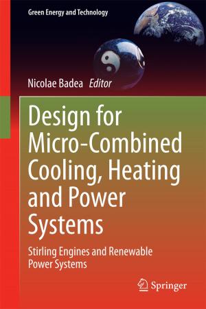 Cover of the book Design for Micro-Combined Cooling, Heating and Power Systems by Anna Bernstad Saraiva Schott, Henrik Aspegren, Mimmi Bissmont, Jes la Cour Jansen